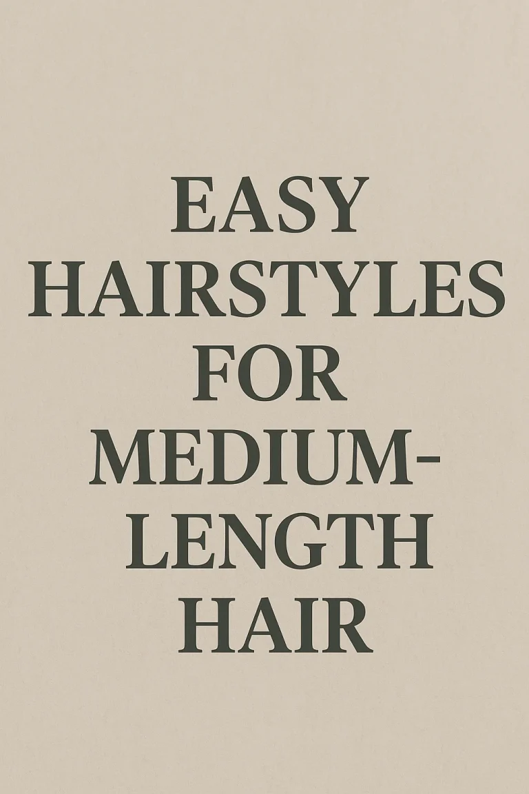20 Easy Hairstyles for Medium-Length Hair